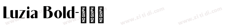 Luzia Bold字体转换